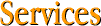 Services